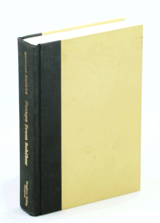 Escape from Sobibor: The Heroic Story of the Jews Who Escaped from a Nazi Death Camp