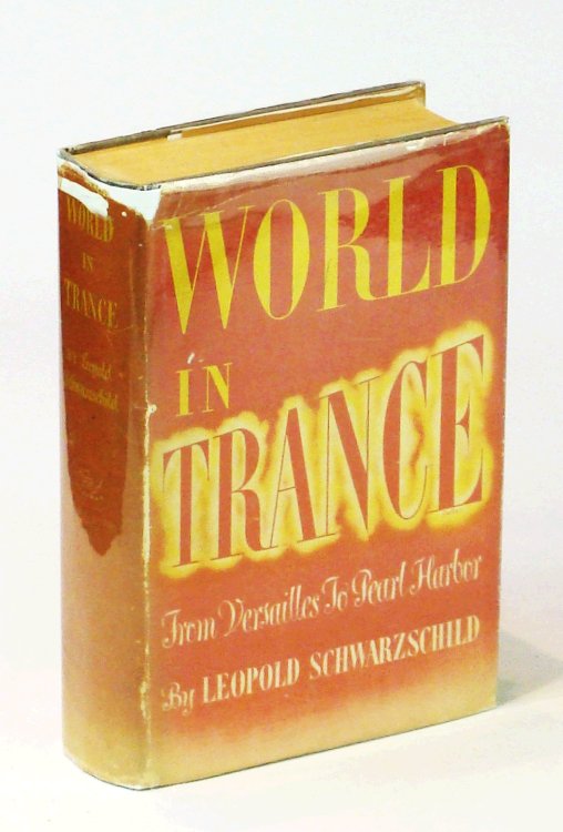 World in Trance - From Versailles to Pearl Harbor