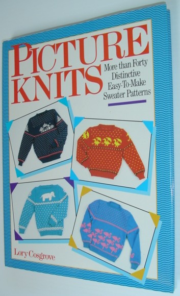 Picture Knits: More Than Forty Distinctive Easy-To-make Sweater Patterns