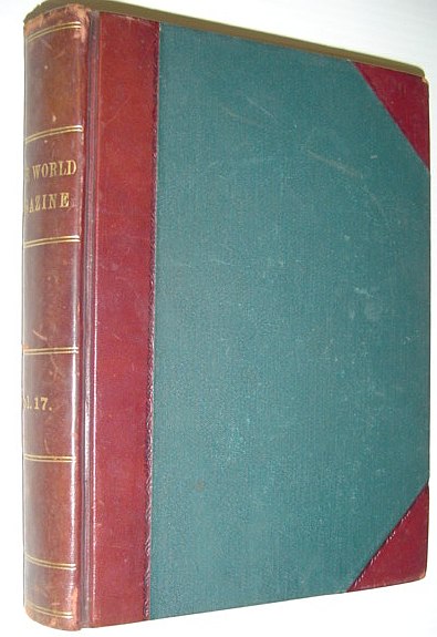 The Wide World Magazine, Volume 17: April 1906 Through October 1906, lacking the August Issue