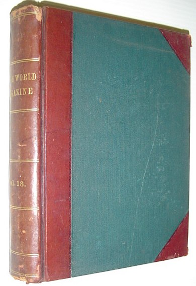 The Wide World Magazine - Volume 18: November, 1906 Through April 1907 (lacking February 1907)
