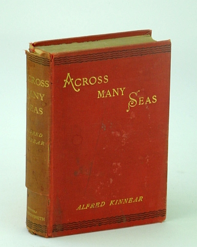 Across Many Seas - A Story of Action from Crimea to Coronation
