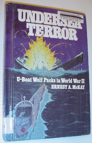 Undersea Terror: U-Boat Wolf Packs in World War II