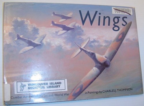 Wings: Combat Aircraft of the Second World War in Paintings