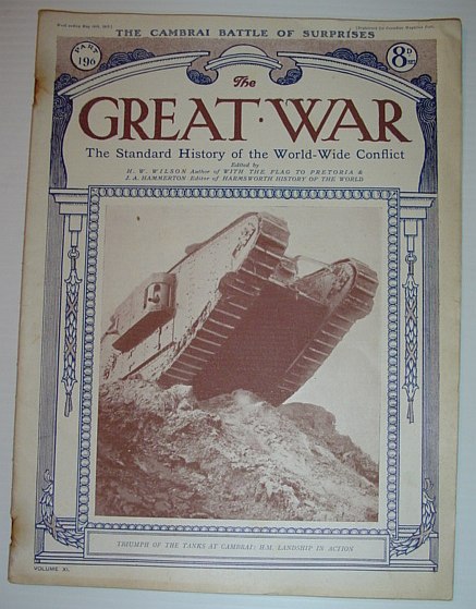 The Great War - The Standard History of the World-Wide Conflict: Part 196, May 11th, 1918 - The Cambrai Battle of Surprises