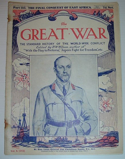 The Great War - The Standard History of the World-Wide Conflict, Part 185: March 2nd, 1918 - The Final Conquest of East Africa