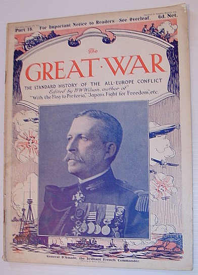 The Great War Magazine - Part 18: The Standard History of the All-Europe Conflict (World War 1/One) December 19th, 1914