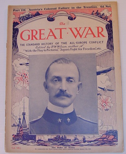 The Great War Magazine - Part 110: The Standard History of the All-Europe Conflict (World War 1/One) September 23rd, 1916