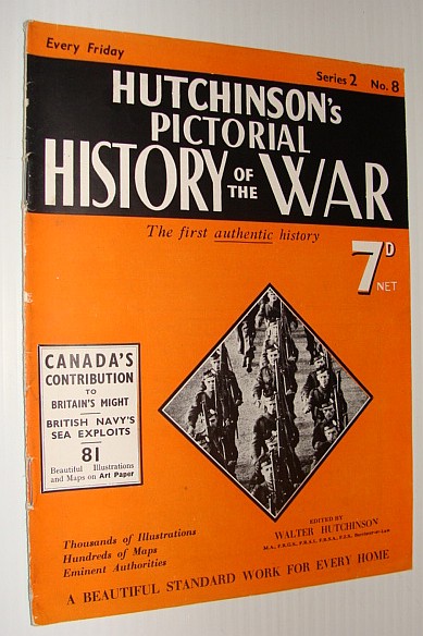 Hutchinson's Pictorial History of the War, Series 2, No. 8, December 13th - December 19th, 1939