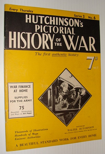 Image for Hutchinson's Pictorial History of the War, Series 3, No. 6, 24 January 1940 - 30 January, 1940 Hutchinson's Pictorial History of the War, Series 3, No. 6, 24 January 1940 - 30 January, 1940