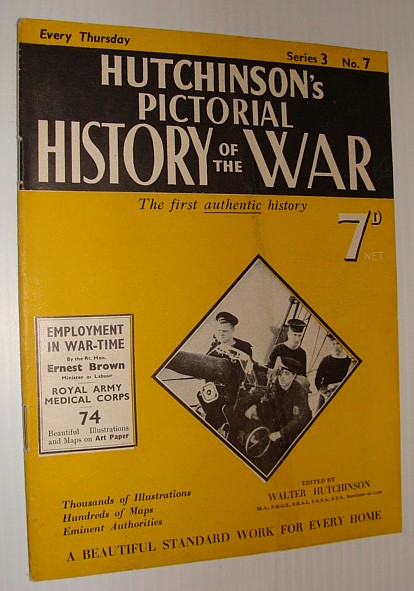 Image for Hutchinson's Pictorial History of the War, Series 3, No. 7, 31 January 1940 - 6 February, 1940 Hutchinson's Pictorial History of the War, Series 3, No. 7, 31 January 1940 - 6 February, 1940