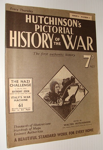 Image for Hutchinson's Pictorial History of the War, Series 6, Number 3, June 26 - July 2, 1940 Hutchinson's Pictorial History of the War, Series 6, Number 3, June 26 - July 2, 1940