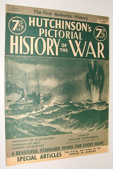 Image for Hutchinson's Pictorial History of the War, Series 9, Number 7, January 8-14, 1941 Hutchinson's Pictorial History of the War, Series 9, Number 7, January 8-14, 1941