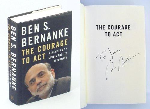 Image for The Courage to Act: A Memoir of a Crisis and Its Aftermath The Courage to Act: A Memoir of a Crisis and Its Aftermath