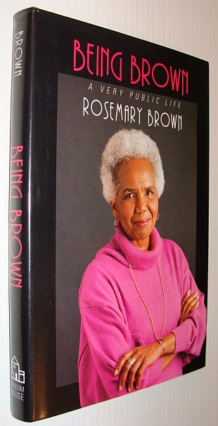 Being Brown : A Very Public Life