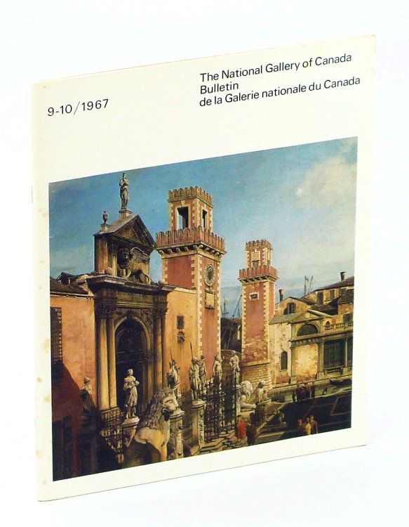 The National Gallery of Canada Bulletin, 9-10, [September - October] 1967 / Bulletin de la Galerie nationale du Canada