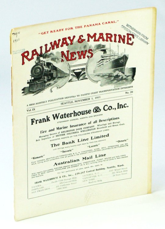 Railway & Marine News, A Semi-Monthly Publication Devoted to Pacific Coast Transportation Interests, November 1, 1911, Vol. IX, No. 20 - Locomotives That Will Tow Vessels Through Panama Canal / American Capital To Construct Coaling Plants Along Panama Canal / Seattle Paint Co.