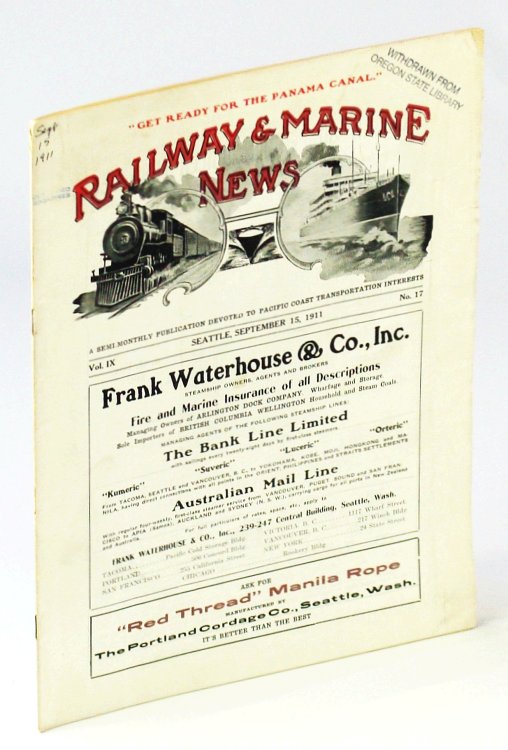 Railway & Marine News, A Semi-Monthly Publication Devoted to Pacific Coast Transportation Interests, September 15, 1911, Vol. IX, No. 17 - Proposed West Point Immigration Station / New C.P.R. Steamer San Pedro