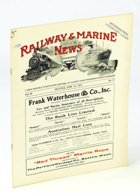 Railway & Marine News, A Semi-Monthly Publication Devoted to Pacific Coast Transportation Interests, June 15, 1911, Vol. IX, No. 11 - Launching of the Titanic!