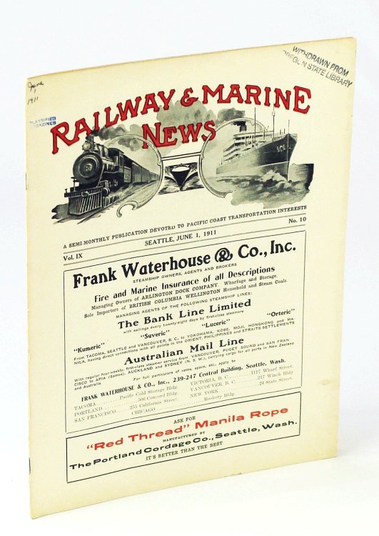 Railway & Marine News, A Semi-Monthly Publication Devoted to Pacific Coast Transportation Interests, June 1, 1911, Vol. IX, No. 10 - Throngs Visit Seattle's New Oregon-Washington Passenger Terminal of the O.W. R. & N. Co.