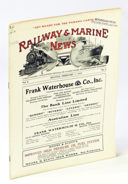 Railway & Marine News, A Semi-Monthly Publication Devoted to Pacific Coast Transportation Interests, February 1, 1912, Vol. X, No. 2 - Portland's Proposed Harbor Front Development / Bogue Plans for Tacoma Harbor