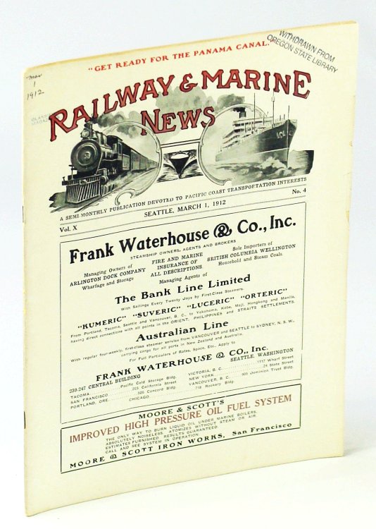 Railway & Marine News, A Semi-Monthly Publication Devoted to Pacific Coast Transportation Interests, March 1, 1912, Vol. X, No. 4 - What a Big Terminal Plant Means to a Port