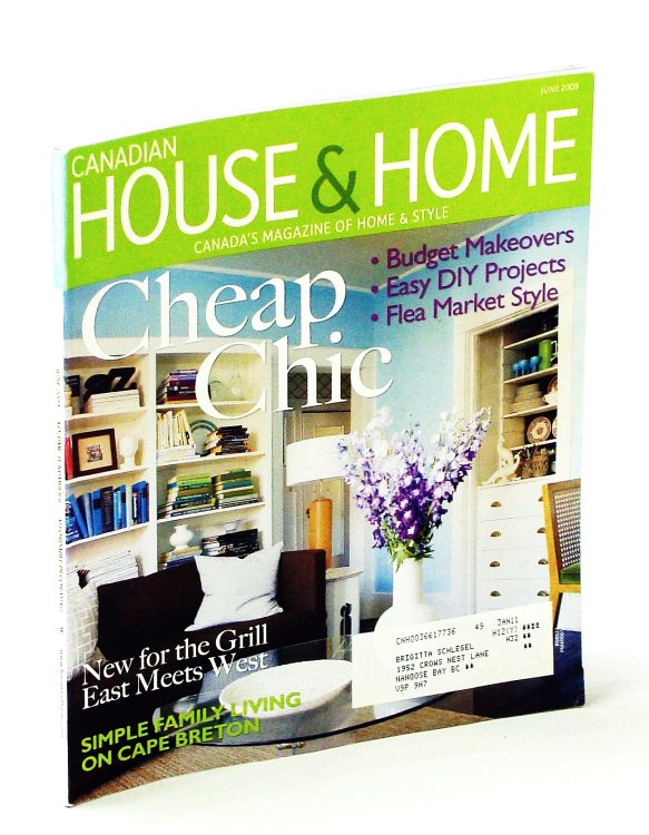 Canadian House & Home, Canada's Magazine of Home & Style, June 2009 - Grace Bonney Interview / Simple Family Living on Cape Breton