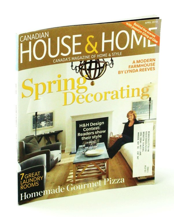 Canadian House & Home, Canada's Magazine of Home & Style, April 2010 - Elegant Eastern Townships Country Home / 7 Great Laundry Rooms