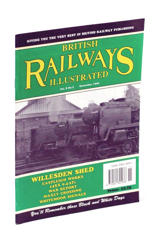 British Railways Illustrated, November [Nov.] 1998, Vol. 8 No. 2 - Willesden Shed
