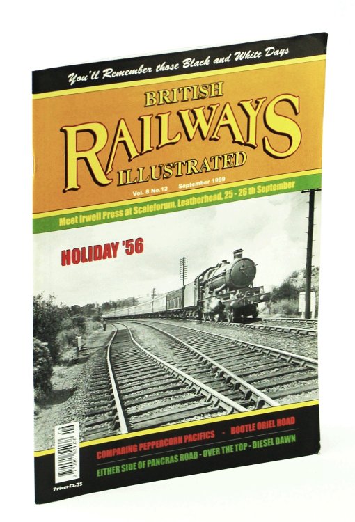 British Railways Illustrated, September [Sept.] 1999, Vol. 8 No. 12 - Comparing Peppercorn Pacifics