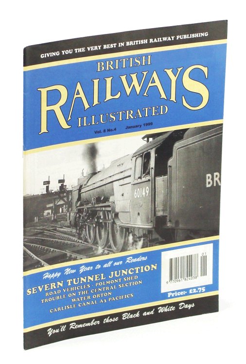 British Railways Illustrated, January [Jan.] 1999, Vol. 8 No.4: Severn Tunnel Junction