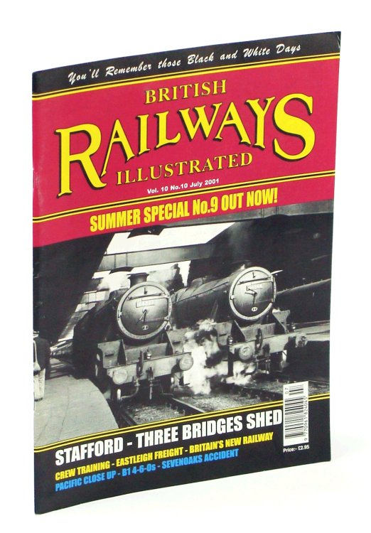 British Railways Illustrated [Magazine], July 2001, Vol. 10 No.10 - Three Bridges Shed