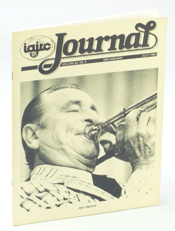 IAJRC [International Association of Jazz Record Collectors] Journal, July, 1989, Volume 22, No. 3 - Abe Lincoln Cover Photo
