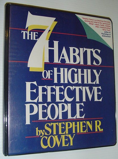 The 7 (Seven) Habits of Highly Effective People: Six Audio Cassette Tapes in Case