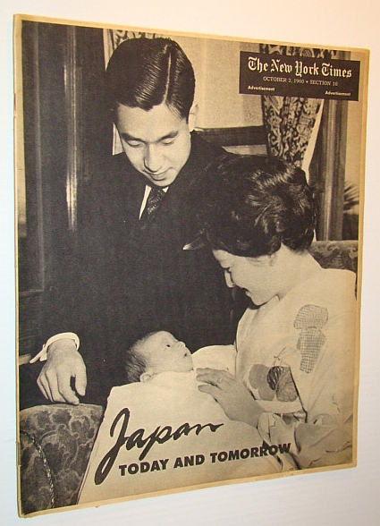 Image for The New York Times, Section 10, October 2, 1960 - Special Advertising Section: Japan - Today and Tomorrow The New York Times, Section 10, October 2, 1960 - Special Advertising Section: Japan - Today and Tomorrow