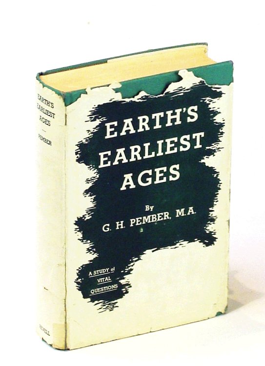 Earth's Earliest Ages - A Study of Vital Questions