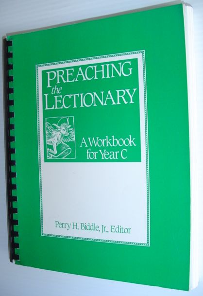 Image for Preaching the Lectionary : A Workbook for Year C Preaching the Lectionary : A Workbook for Year C