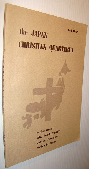 The Japan Christian Quarterly - Fall 1967