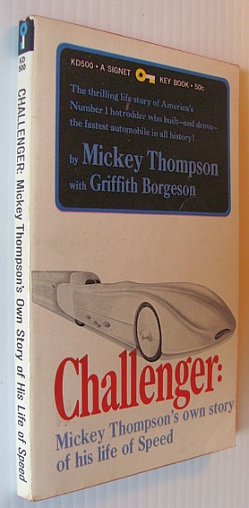 Challenger: Mickey Thompson's Own Story of His Life of Speed
