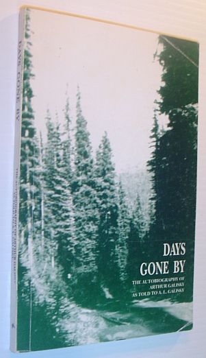 Days Gone By: The Autobiography of Arthur Galisky
