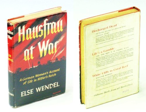 Image for Hausfrau at War - A German Woman's Account of Life in Hitler's Reich Hausfrau at War - A German Woman's Account of Life in Hitler's Reich
