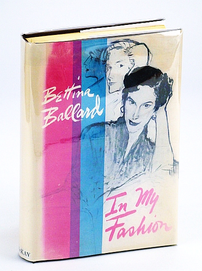 In My Fashion: An Intimate Memoir About the People, Places, and Events That Make Up the World of High Fashion