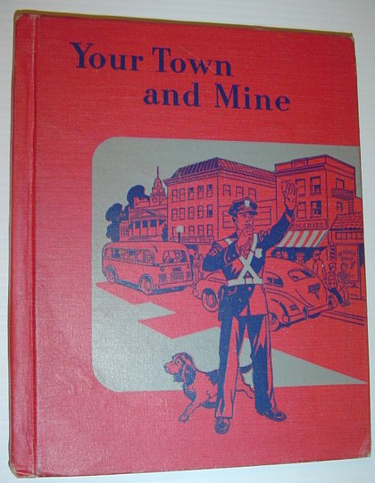 Your Town and Mine: The Tiegs Adams Social Studies Series