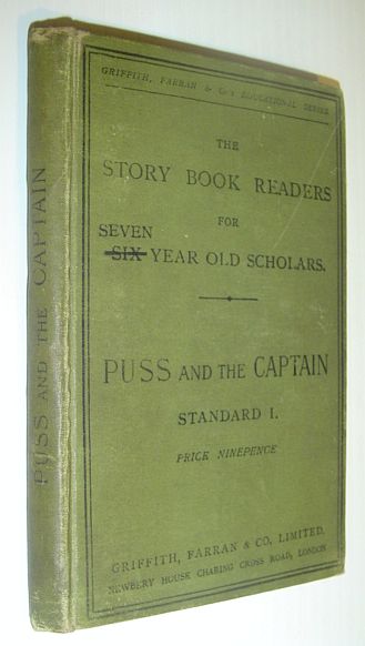 Puss and the Captain: The Story Book Readers for Seven Year Old Scholars, Standard I (1 / One) - The Prize Story Book Series