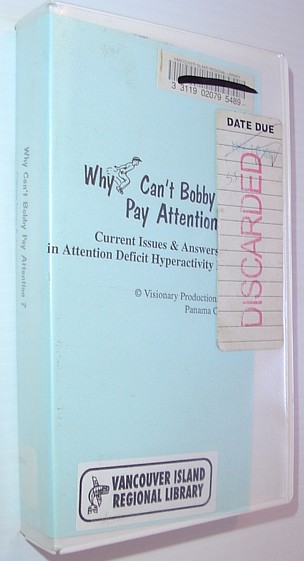 Why Can't Bobby Pay Attention - Current Issues & Answers in Attention Deficit Hyperactivity Disorder (ADHD) - VHS Video Tape in Case