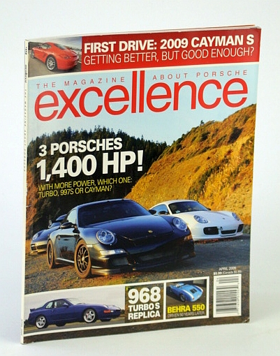 Excellence - The Magazine About Porsche, April (Apr.) 2009: 2009 Cayman S - First Drive