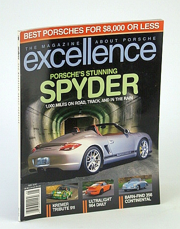 Excellence - The Magazine About Porsche, May 2010 - The Stunning Spyder
