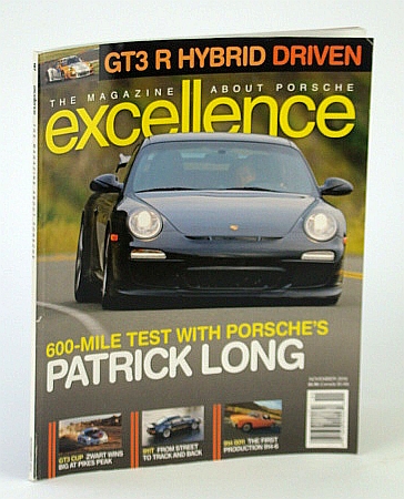 Excellence - The Magazine About Porsche, November (Nov.) 2010 - GT3 R Hybrid Driven