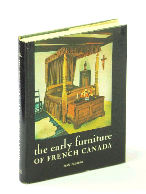 The Early Furniture of French Canada
