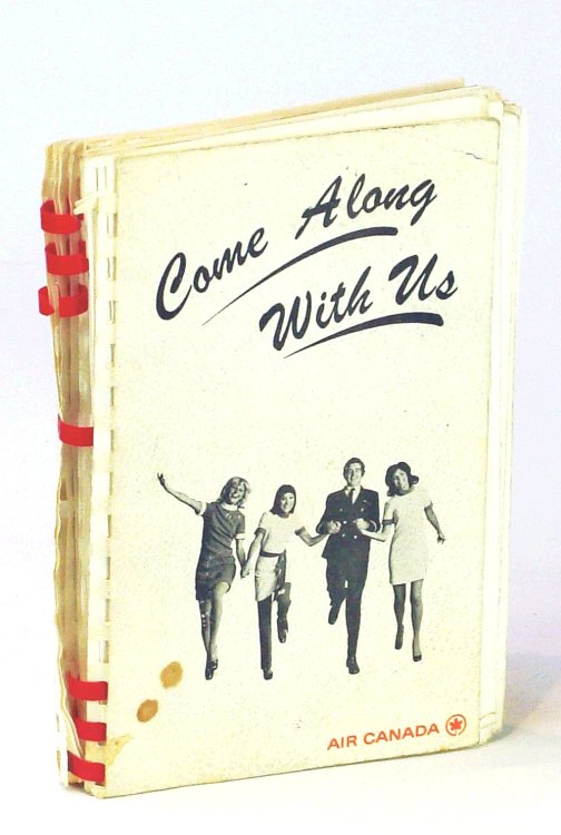 Image for Come Along With Us - Air Canada Flight Attendant Training Guide Come Along With Us - Air Canada Flight Attendant Training Guide